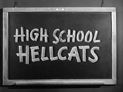 High School Hellcats - 1958