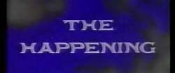The Happening - 1967