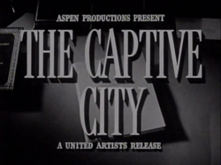 The Captive City (1952)