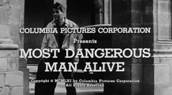 Most Dangerous Man Alive (1961)