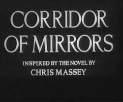Corridor Of Mirrors - 1948