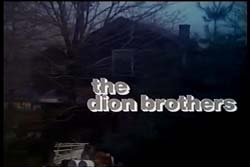 The Dion Brothers - 1974