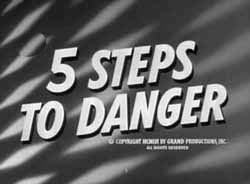 Five Steps To Danger - 1957