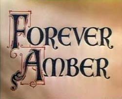 Forever Amber - 1947