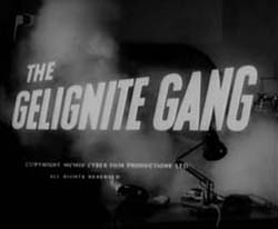 The Gelignite Gang - 1956