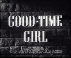 Good-Time Girl - 1948