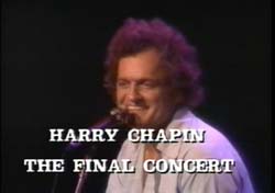 Harry Chapin: The Final Concert - 1981