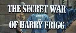 The Secret War Of Harry Frigg - 1968
