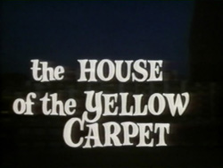 The House Of The Yellow Carpet - 1983