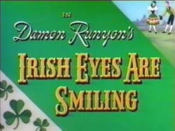 Irish Eyes Are Smiling - 1944