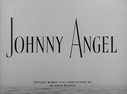 Johnny Angel - 1945