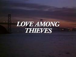 Love Among Thieves - 1987