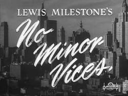 No Minor Vices - 1948