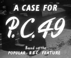 A Case For PC 49 (1951) 