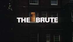 The Brute - 1977