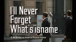 I'll Never Forget What's'isname - 1967