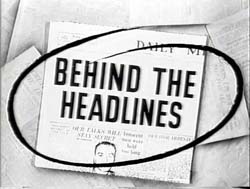 Behind The Headlines (1956)