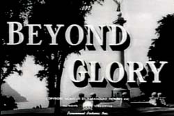 Beyond Glory - 1948