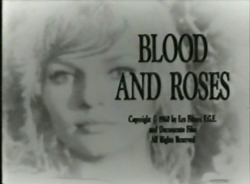 Blood And Roses - 1960