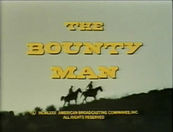 The Bounty Man - 1972