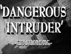 Dangerous Intruder (1945) 