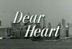 Dear Heart - 1964