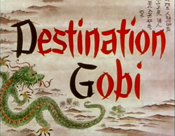 Destination Gobi - 1953