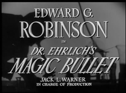 Dr. Ehrlich's Magic Bullet - 1940