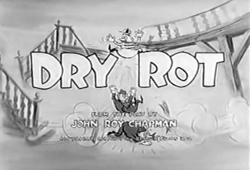 Dry Rot - 1956