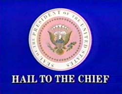 Hail To The Chief - 1985