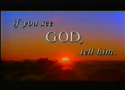 If You See God, Tell Him - 1993