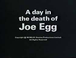 A Day In The Death Of Joe Egg - 1972