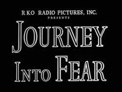 Journey Into Fear - 1943