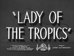 Lady Of The Tropics - 1939