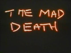 The Mad Death - 1983