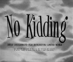 No Kidding - 1960