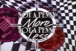 Not A Penny More, Not A Penny Less - 1990