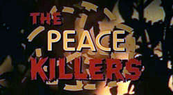 The Peace Killers - 1971
