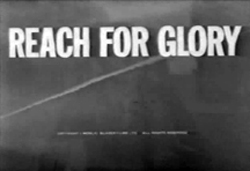 Reach For Glory - 1962