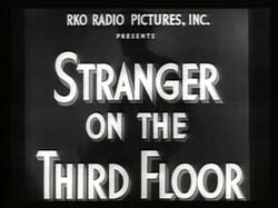 Stranger On The Third Floor (1940)