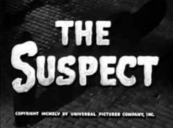 The Suspect - 1944