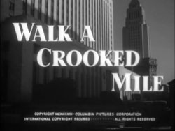 Walk A Crooked Mile (1948)
