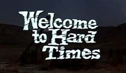 Welcome To Hard Times - 1967