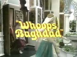 Whoops Baghdad! - 1973
